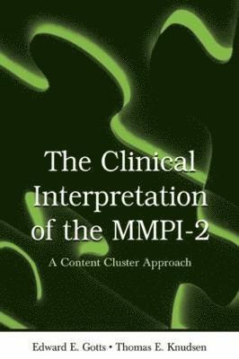 Edward E. Gotts, Thomas E. Knudsen - Clinical Interpretation of MMPI-2, Inbunden