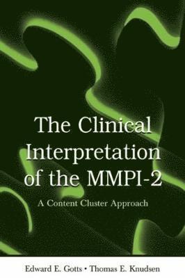 The Clinical Interpretation of MMPI-2 1