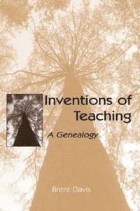 bokomslag Inventions of Teaching