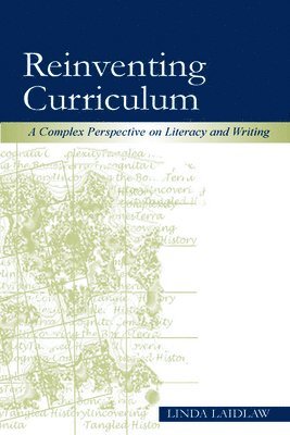 bokomslag Reinventing Curriculum