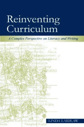 bokomslag Reinventing Curriculum