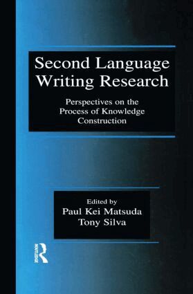 Paul Kei Matsuda, Tony Silva - Second Language Writing Research, Inbunden