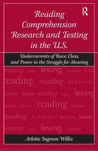 bokomslag Reading Comprehension Research and Testing in the U.S.