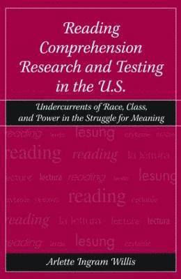 bokomslag Reading Comprehension Research and Testing in the U.S.