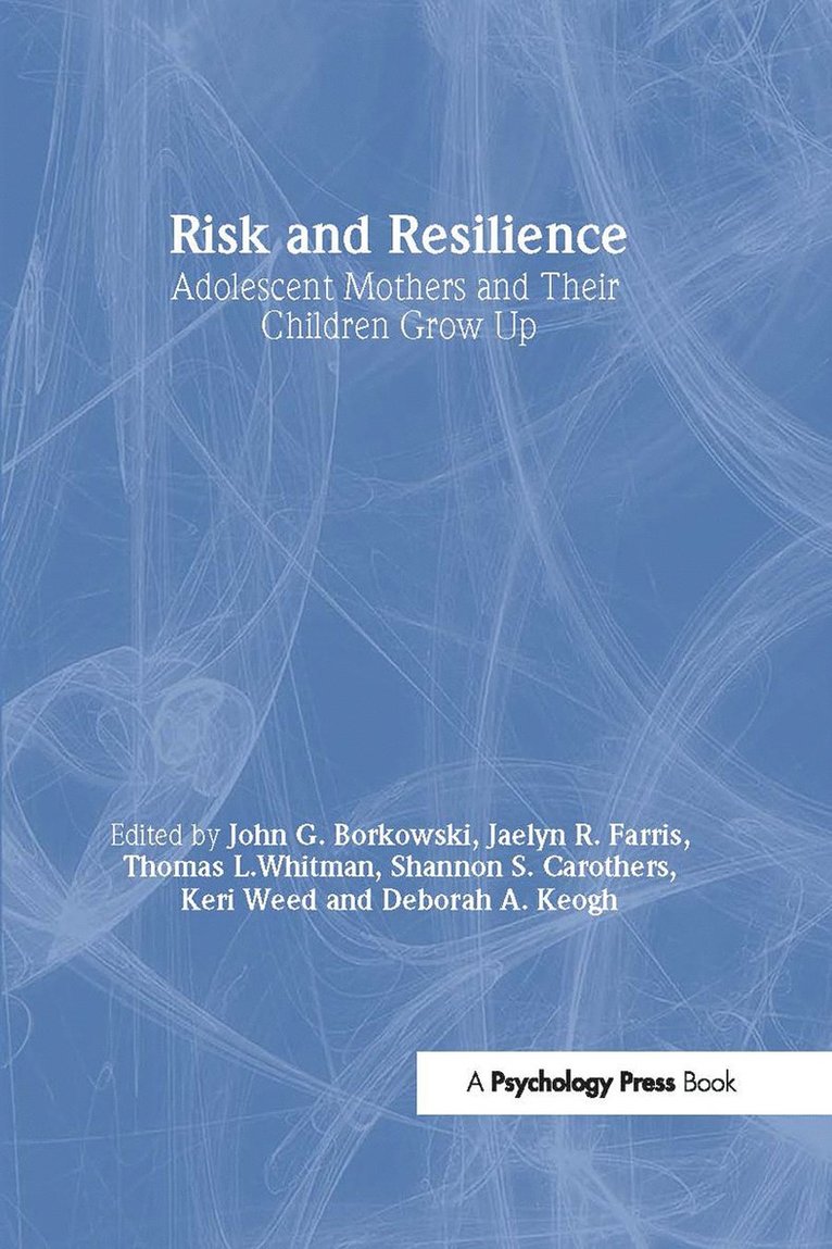 John G. Borkowski, Jaelyn R. Farris, Thomas L. Whitman, Shannon S. Carothers, Keri Weed - Risk and Resilience, Häftad