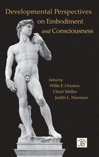 bokomslag Developmental Perspectives on Embodiment and Consciousness