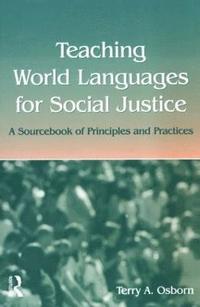 bokomslag Teaching World Languages for Social Justice