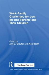bokomslag Work-Family Challenges for Low-Income Parents and Their Children
