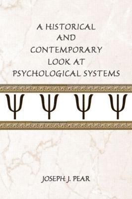 A Historical and Contemporary Look at Psychological Systems 1