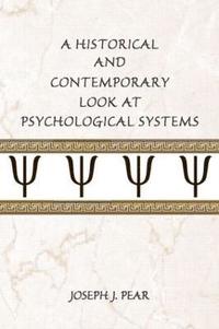 bokomslag A Historical and Contemporary Look at Psychological Systems