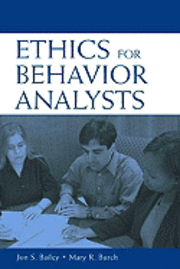 bokomslag Ethics for Behavior Analysts