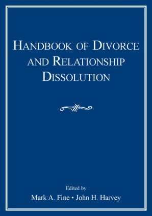 Mark A. Fine, John H. Harvey - Handbook of Divorce and Relationship Dissolution, Inbunden