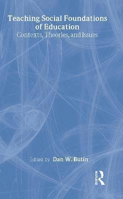 Teaching Social Foundations of Education