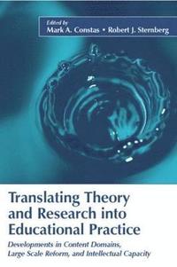 bokomslag Translating Theory and Research Into Educational Practice