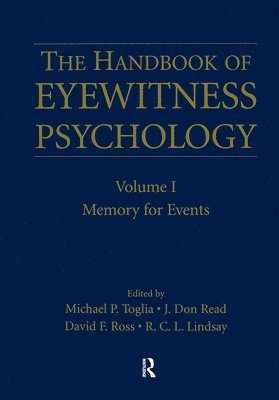 The Handbook of Eyewitness Psychology: Volume I 1