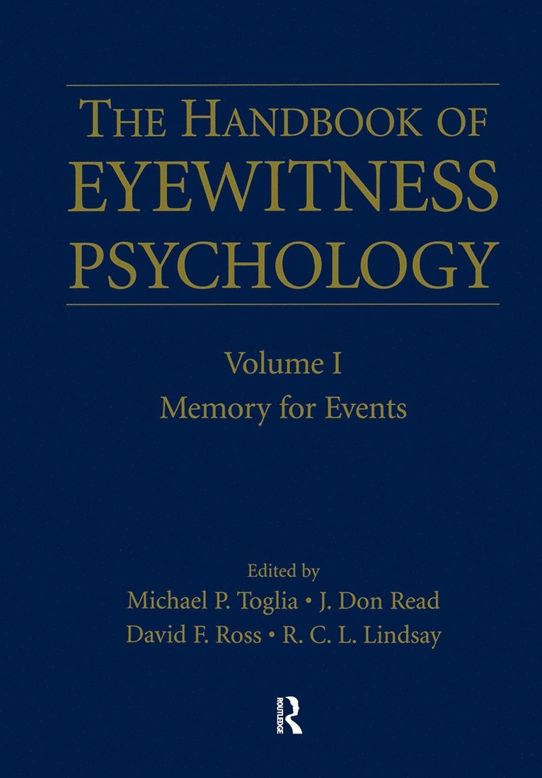 The Handbook of Eyewitness Psychology: Volume I 1