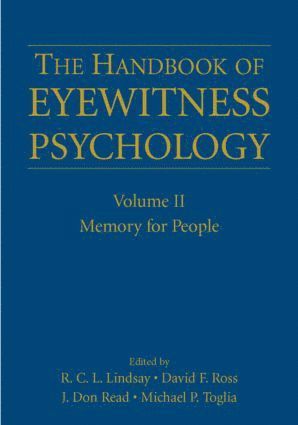 The Handbook of Eyewitness Psychology: Volume II 1