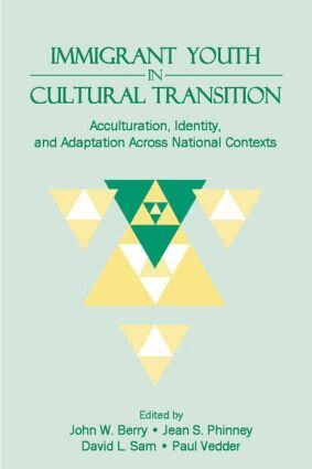 J.W. Berry, Jean S. Phinney, David L. Sam, Paul Vedder - Immigrant Youth in Cultural Transition, Inbunden