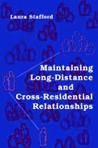 bokomslag Maintaining Long-Distance and Cross-Residential Relationships