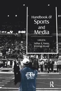 bokomslag Handbook of Sports and Media