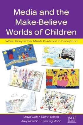 Maya Gotz, Dafna Lemish, Hyesung Moon, Amy Aidman - Media and the Make-Believe Worlds of Children, Inbunden