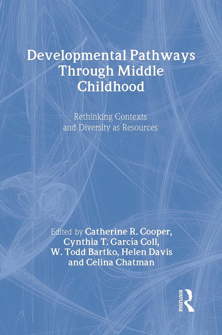 Developmental Pathways Through Middle Childhood 1