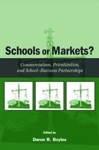 bokomslag Schools or Markets?