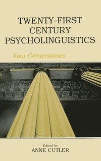 bokomslag Twenty-First Century Psycholinguistics