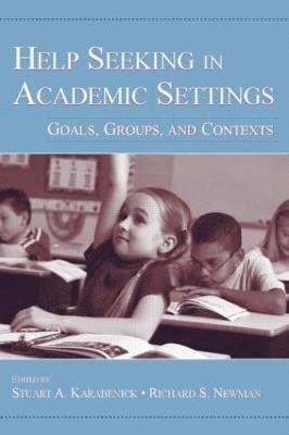 Help Seeking in Academic Settings 1