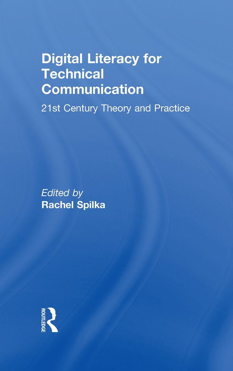 Digital Literacy for Technical Communication 1