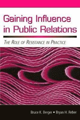 Gaining Influence in Public Relations 1