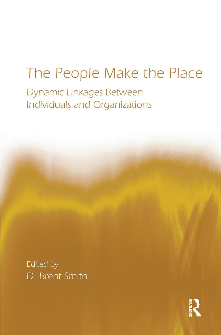 D. Brent Smith - People Make the Place, Inbunden