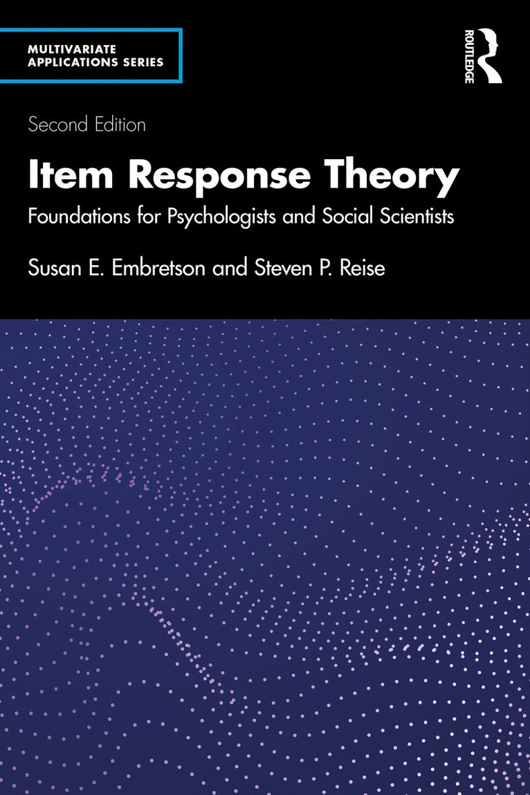 Susan E. Embretson, Steven P. Reise, USA) Embretson, Susan E. (Georgia Institute of Technology, Atlanta, USA) Reise, Steven P. (University of California, Los Angeles - Item Response Theory, Inbunden