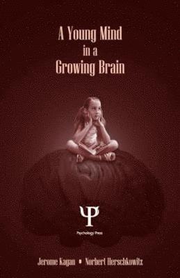 A Young Mind in a Growing Brain 1