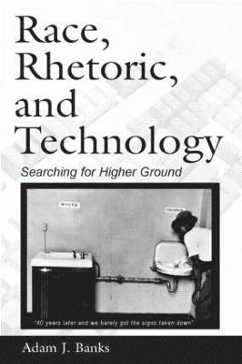 Race, Rhetoric, and Technology 1