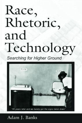 Adam J. Banks - Race, Rhetoric, and Technology, Häftad
