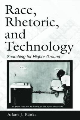 Race, Rhetoric, and Technology 1