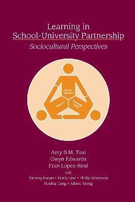 Learning in School-University Partnership 1