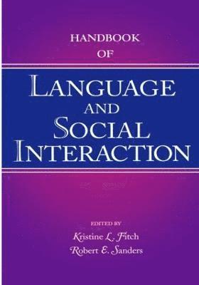 bokomslag Handbook of Language and Social Interaction