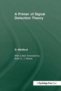 bokomslag A Primer of Signal Detection Theory