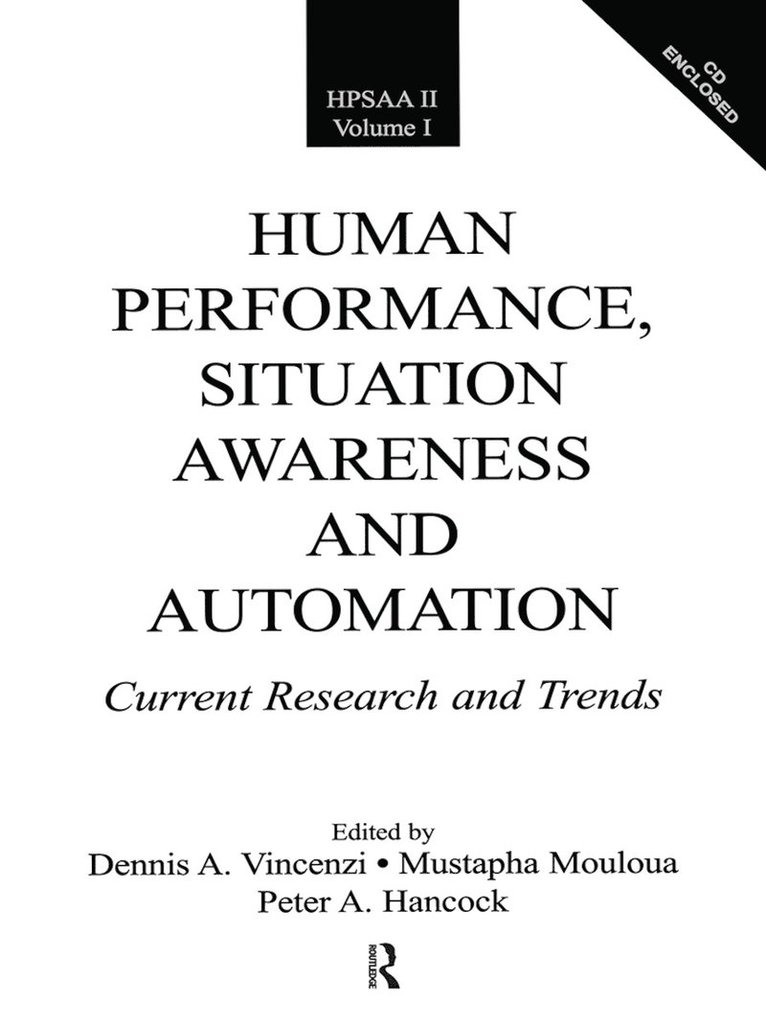 Dennis A. Vincenzi, Mustapha Mouloua, Peter A. Hancock - Human Performance, Situation Awareness, and Automation, Häftad