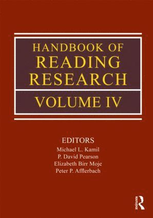 Michael L. Kamil, P. David Pearson, Elizabeth Birr Moje, Peter Afflerbach, USA) Kamil, Michael L. (Stanford University, USA) Pearson, P. David (University of California at Berkeley, USA) Birr Moje, Elizabeth (University of Michigan, USA) Afflerbach, Peter (University of Maryland - Handbook of Reading Research, Volume IV, Häftad