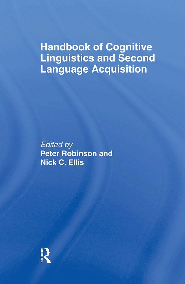 Handbook of Cognitive Linguistics and Second Language Acquisition 1