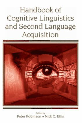 bokomslag Handbook of Cognitive Linguistics and Second Language Acquisition