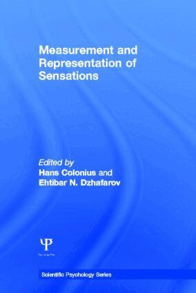 Hans Colonius, Ehtibar N. Dzhafarov - Measurement and Representation of Sensations, Inbunden