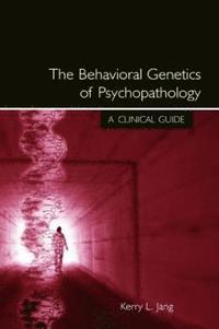 bokomslag The Behavioral Genetics of Psychopathology