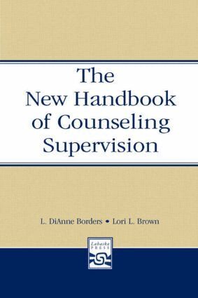 L. DiAnne Borders, Lori L. Brown - New Handbook of Counseling Supervision, Inbunden