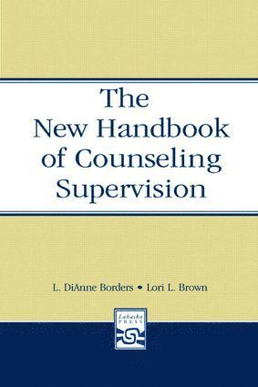 New Handbook of Counseling Supervision
