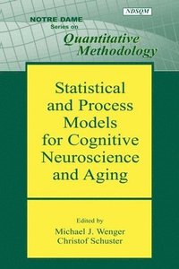 bokomslag Statistical and Process Models for Cognitive Neuroscience and Aging