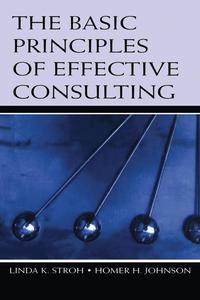 bokomslag The Basic Principles of Effective Consulting